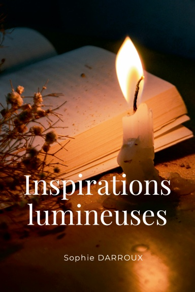 couverture du recueil inspirations lumineuses, textes en écriture intuitive